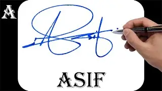 Asif name signature design - A signature style - How to signature your name