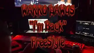 Wakko Dawgs - IM BACK ( FREESTYLE) (Music Video) I shot By . Finor_inc