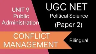 UGC NET JUNE 2026 | UPSC  | Unit 9 | CONFLICT MANAGEMENT IN ORGANISATION 