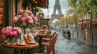 Relaxing Paris Spring Jazz ☕ Cozy Cafe Music with Eiffel Tower Vibes