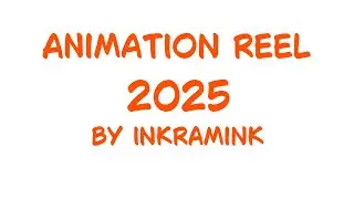 Animation reel 2025 | inkramink