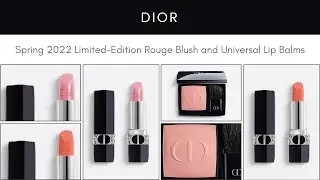Dior Spring 2022 Rouge Dior Limited-Edition Rouge Blush Rose Dentelle & Universal Lip Balms! NEW
