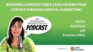 Building a Predictable Lead Generation System Through Digital Marketing with Francisco Maia