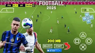 EFOOTBALL 2025 PES PPSSPP SIZE 200MB & CARA PASANG GAME EFOOTBALL 2025 PPSSPP