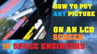 Space Engineers - How to put any picture onto an lcd screen