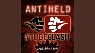 Antiheld - TubeClash (Full Version) (feat. 24|7 sound)