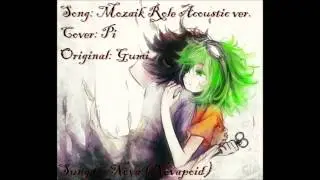 [LATE BIRTHDAY PRESENT #2] Mozaik Role Acoustic & FireFlower [PIFACE FEAT. CRAZY CHILD]