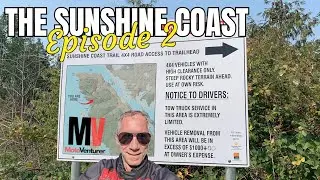 A Motorcycle Trip to the Sunshine Coast (Episode 2) - Sunshine Coast Trailhead or Bust?