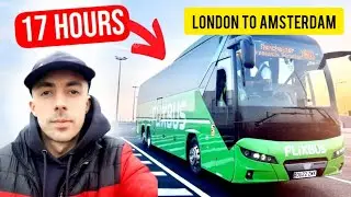 17 HRS ON FLIXBUS COACH - LONDON TO AMSTERDAM