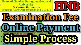 How to Pay Examination Fee Online| HNB Semester Exam Fees Online Payment| hnbgu semester Fee Payment