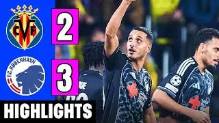 Villarreal vs Copenhagen 2-3 Highlights | Andreas Cornelius Goal | UCL 2025-26 | Elyounoussi 