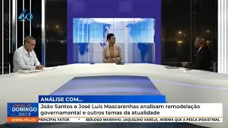 João Santos e José Luís Mascarenhas analisam remodelação governamental e outros temas da atualidade