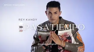 PASATIEMPO REY KANDY (OFICIAL VISUALIZER)