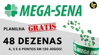 🔴(GR&Aacute;TIS) Planilha MEGA SENA 48 Dezenas Gr&aacute;tis - Garantia de QUADRA,QUINA,SENA Usando 120 jogos!