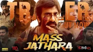 Mass Jathara (2025) Hindi Dubbed Trailer | Ravi Teja | South Indian Mass Action | Hdhub4u | Fan Made