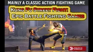 How to play Kung Fu Street Fight Game Epic Battle Fighting Games Android game Play By Android Gaming