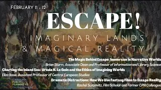 Escape! Imaginary Lands & Magical Reality How We Use Fantasy Films to Escape Reality (2.11.21)