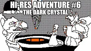 HI-RES ADVENTURE #6: THE DARK CRYSTAL Gameplay Walkthrough - No Commentary Playthrough
