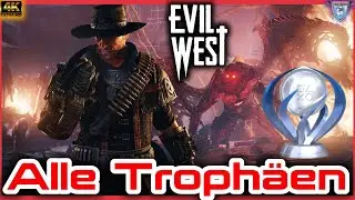 Evil West💎𝗔𝗹𝗹𝗲 𝗧𝗿𝗼𝗽𝗵𝗮̈𝗲𝗻 𝗲𝗿𝗸𝗹𝗮̈𝗿𝘁❗🏆[4K-Deutsch]