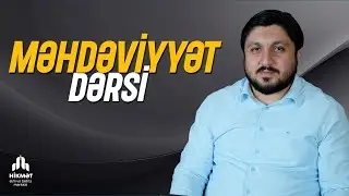 İmam Mehdinin (ə.f) Hökümətində Mənəvi Tərəqqi - Elşən İsmayılov | Məhdəviyyət Dərsi #26