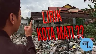 LIRIK DI BILANG KOTA MATI, APA IYA ?? LIRIK KOTA PENUH KENANGAN 2020