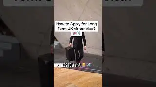 How to apply for Uk long term visitor visa?✈️🇬🇧