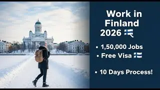 Work in Finland 2025 🇫🇮 | 1,50,000 Jobs | Free Visa & 10 Days Process!