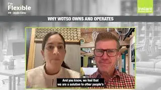 I'm Flexible #8 - Jessie Glew - Why WOTSO Owns AND Operates