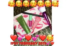 What&rsquo;s in my Ipsy Bag? February 2019 💕❤️