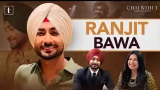 RANJIT BAWA PODCAST ||HOW HE BECOME SINGER ||