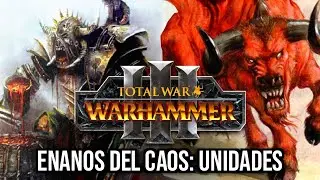 ENANOS del CAOS: UNIDADES - Total War: WARHAMMER 3
