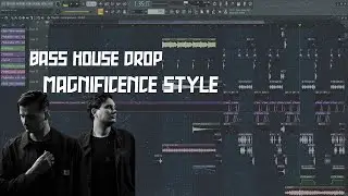 BASS HOUSE DROP (MAGNIFICENCE STYLE) + FLP DOWNLOAD