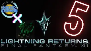 WE WILL FINISH TODAY!!! - FFXIII:LR WITH DAD FINALE (Final Fantasy XIII: Lightning Returns)