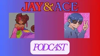 Jay and Ace Podcast: Let's Talk Music