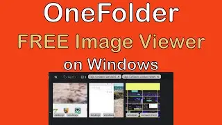 OneFolder - FREE Image Viewer on Windows