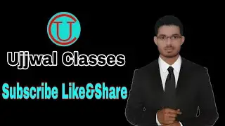 Ujjwal Classes