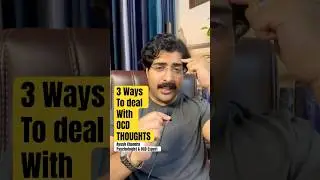 How to Stop Ocd thoughts | Psychologist Ayush Chandra | Best ocd psychologist in India 🇮🇳