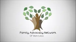 FAN: The Family Advocacy Network Of Manitoba