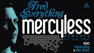 Fred Everything - Mercyless