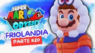 &iexcl;EXPLORANDO FRIOLANDIA! 🥶⛄️❄️ | PARTE #20 | SUPER MARIO ODYSSEY