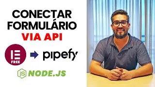 Como Conectar Elementor Free com Pipefy via API