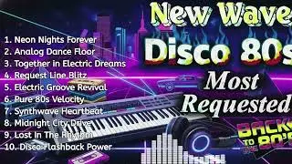 2024 Nonstop 80s New Wave Power Remix | Essential Classic Hits Dance Megamix