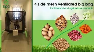 FIBC EPP VIETNAM - MESH VENTILATED BAG FOR AGRICULTURAL PRODUCTS - BAO LƯỚI THO&Aacute;NG KHI ĐỰNG N&Ocirc;NG SẢN
