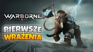 PIERRWSZE WRAŻENIA Z WARBORNE ABOVE ASHES | CZY WARTO ZAGRAĆ?