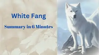 White Fang Summary - Jack London