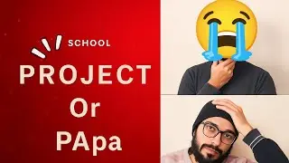 //School 🎒📚 Project Or Papa// @FrustratedKiDd #comedy 