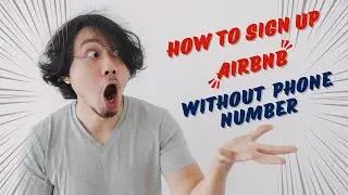 How to sign up for Airbnb without a phone number
