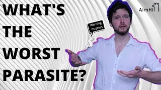 What's the worst parasite? // Science with Matthew Shribman