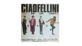 Ciao Fellini - Il Veliero