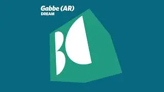 Gabbe (AR) - Dream (Original Mix)